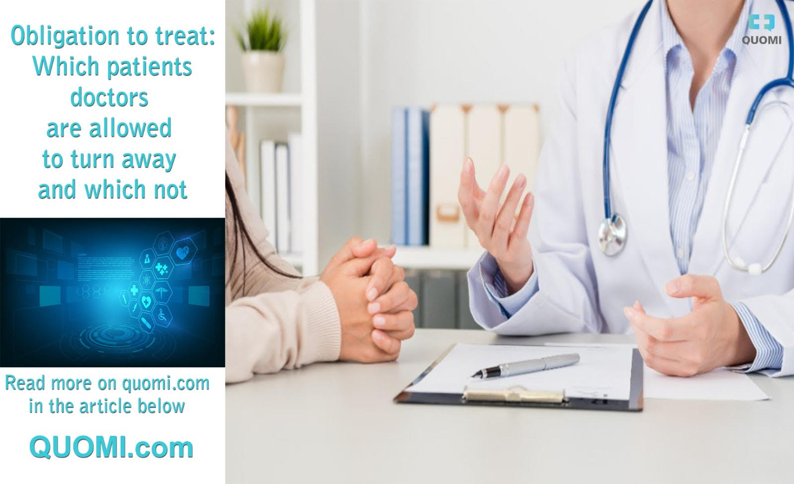 Obligation to treat Which patients doctors are allowed to turn away