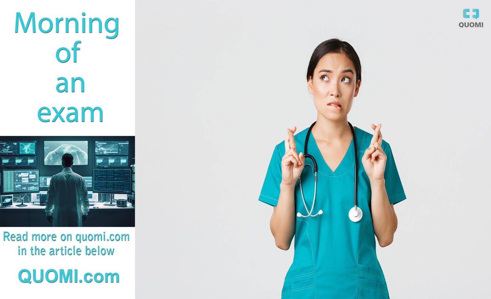 Morning of an Exam - Quomi - Healthcare meets Social