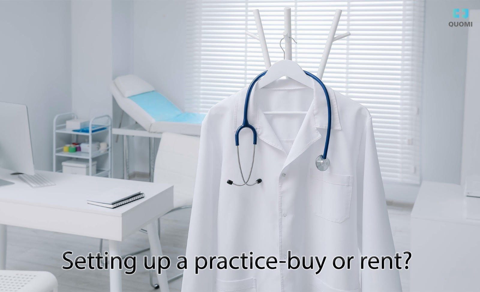 Setting up a practice – buy or rent? - Quomi - Healthcare meets Social
