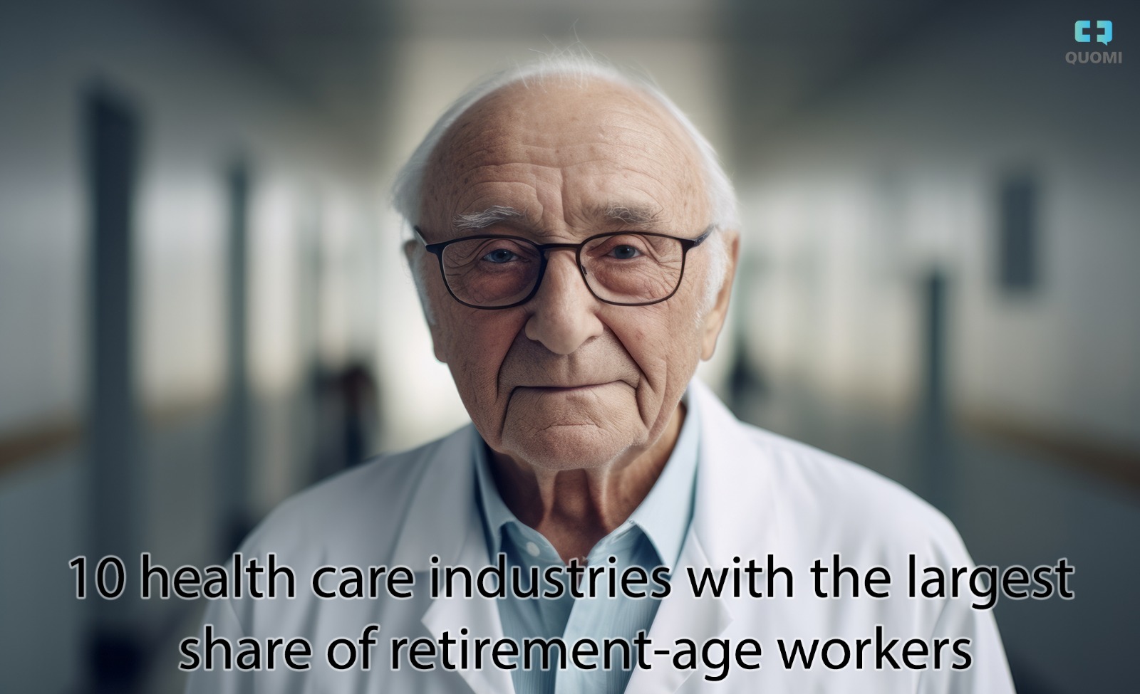 10 health care industries with the largest share of retirement-age ...