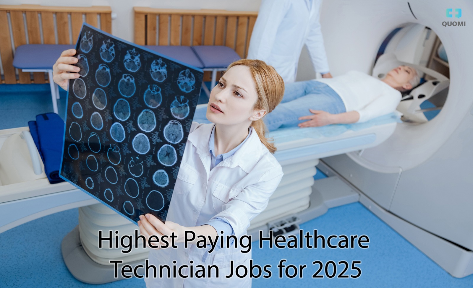 Highest Paying Healthcare Technician Jobs for 2025 - Quomi - Healthcare ...